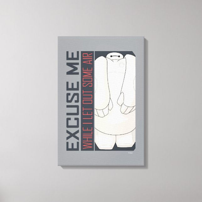 Baymax | Excuse Me Canvas Print (Front)