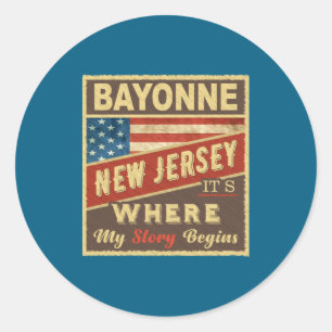 Bayonne Nj Its Where My Story Begins _1 Classic Round Sticker