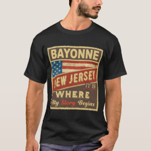 Bayonne Nj Its Where My Story Begins _1  T-Shirt