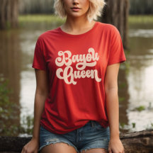 Bayou Queen Retro Louisiana Cajun Girl Shirt