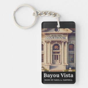 Bayou Vista Courthouse – Southern Psychos Collecti Keychain