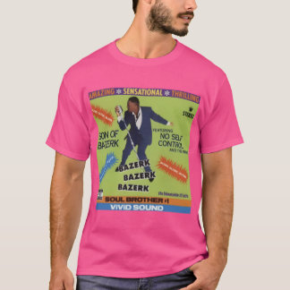 Bazerk family T-Shirt