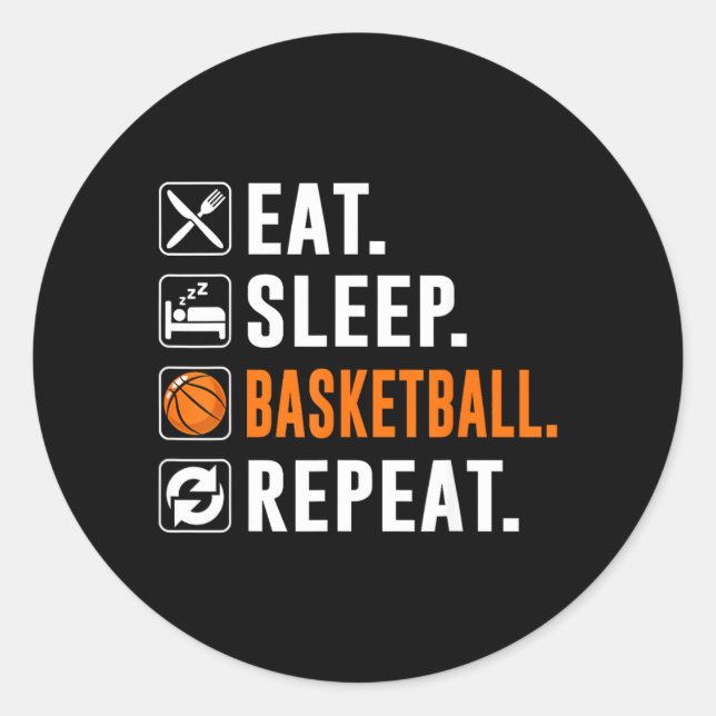 Bball Eat Sleep Basball Repeat Funny Basball Classic Round Sticker (Front)