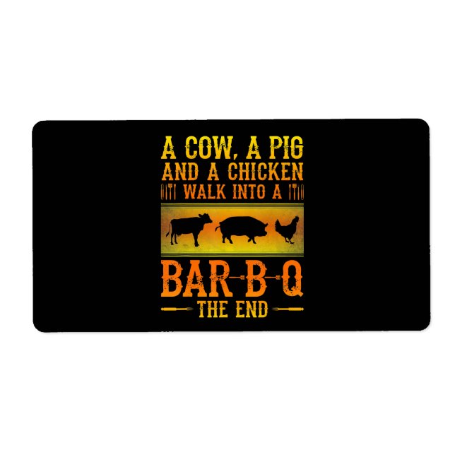BBQ | A Cow A Pig And A Chicken Walk Into A BBQ (Front)