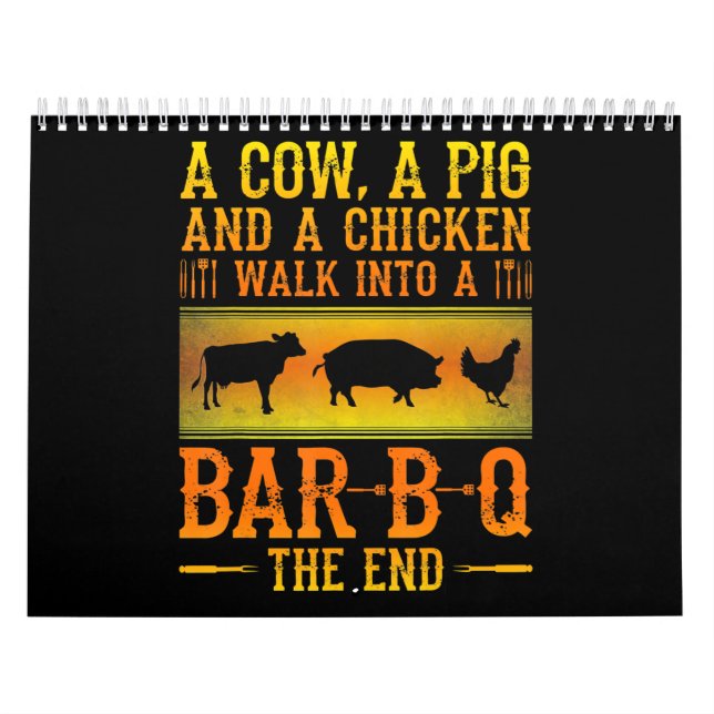 BBQ | A Cow A Pig And A Chicken Walk Into A BBQ Calendar (Cover)