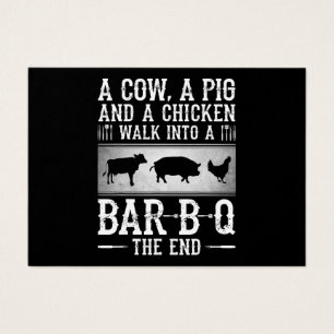 BBQ A Cow A Pig And A Chicken Walk Into BBQ