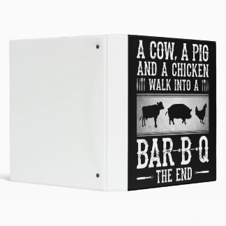 BBQ | A Cow A Pig And A Chicken Walk Into BBQ Binder