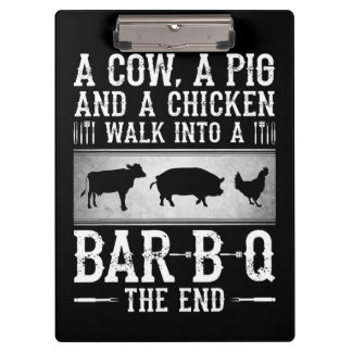 BBQ | A Cow A Pig And A Chicken Walk Into BBQ Clipboard