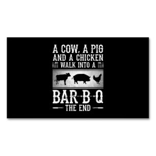 BBQ A Cow A Pig And A Chicken Walk Into BBQ Magnetic Business Card