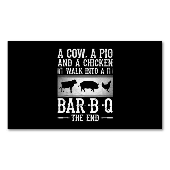 BBQ | A Cow A Pig And A Chicken Walk Into BBQ Magnetic Business Card (Front)