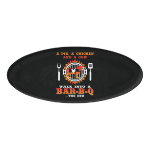 BBQ A Pig And A Chicken Walk Into A Bar BBQ Name Tag