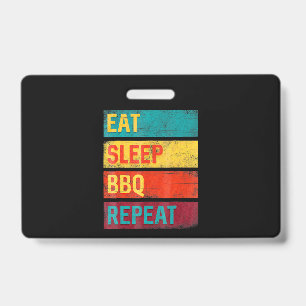 BBQ Barbecue Grilling Gift eat sleep BBQ Badge