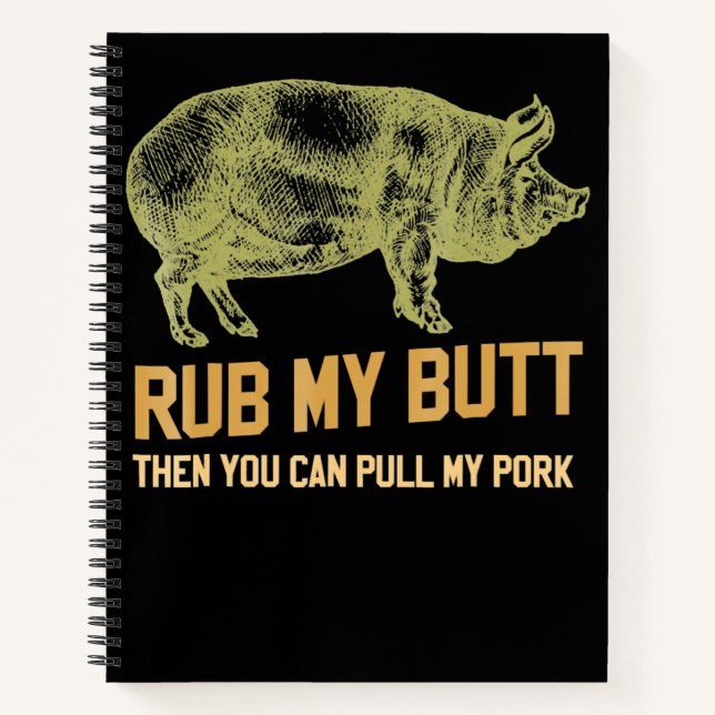 BBQ | BBQ Grill Pig Funny Pork Id Smoke That Roast Notebook (Front)