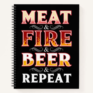 BBQ BBQ Grill Smoking Meat Fire Beer Repeat Notebook