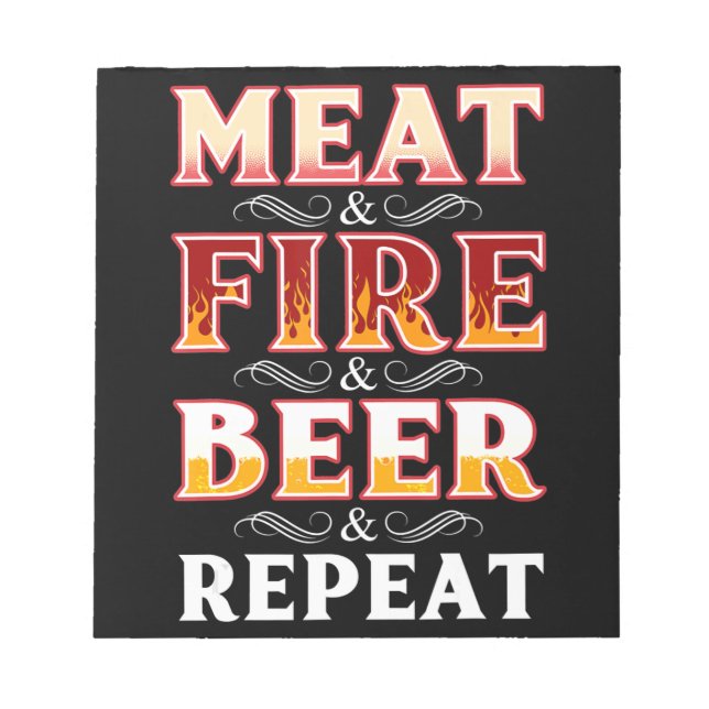 BBQ | BBQ Grill Smoking Meat Fire Beer Repeat Notepad (Front)