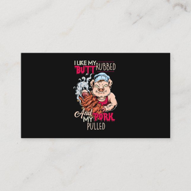 BBQ|BBQ Grillmaster Like Butt Rubbed & Pork Pulled Business Card (Front)