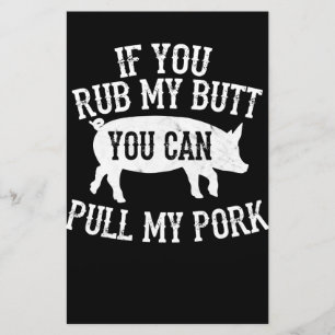 BBQ BBQ Rub My Butt Pull My Pork Smoker Grilling Stationery