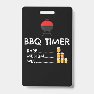 BBQ BBQ Timer Barbecue Funny Grill Grilling Gift Badge