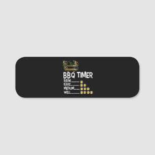 BBQ BBQ Timer Barbecue Funny Grill Grilling Gift Name Tag