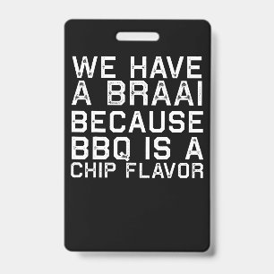 BBQ Braai Funny South Africa Family BBQ Gift Badge