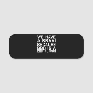 BBQ Braai Funny South Africa Family BBQ Gift Name Tag