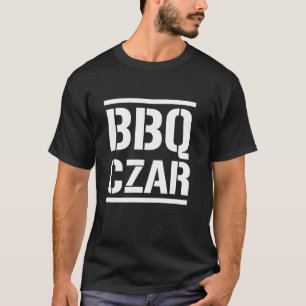 BBQ Czar Summer Party Tee for Dad Chef