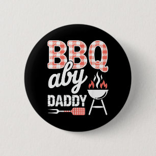 BBQ Daddy Funny Grill Master Fathers Day 2 Inch Round Button