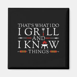 Bbq Food Lover That's What I Do I Grill And I Know Magnet