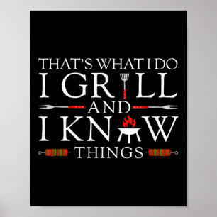 Bbq Food Lover That's What I Do I Grill And I Know Poster