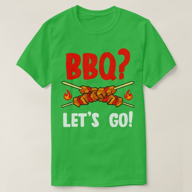 BBQ Lets Go T-Shirt (Design Front)