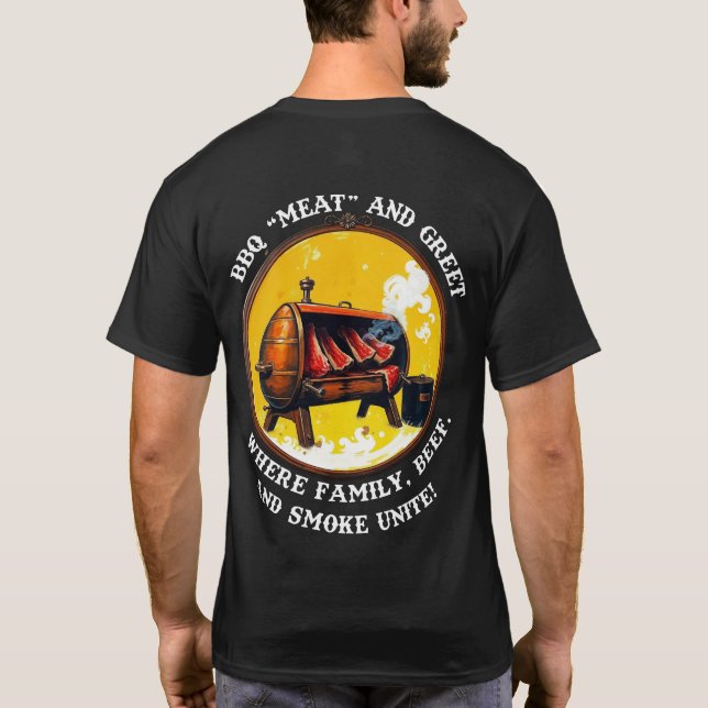 🔥 BBQ "Meat" and Greet T-Shirt 🔥 (Back)