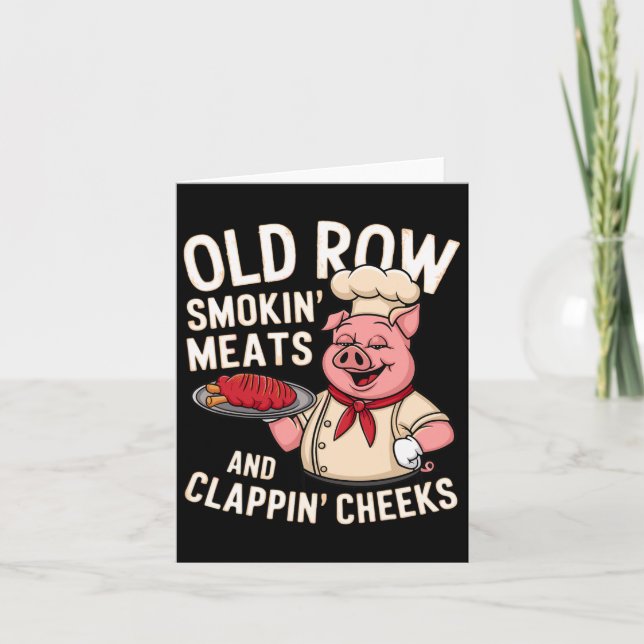 Bbq Old Row Smoking Meats And Clappin Cheeks 1  Card (Front)
