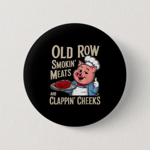 Bbq Old Row Smoking Meats And Clappin Cheeks  2 Inch Round Button