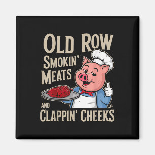 Bbq Old Row Smoking Meats And Clappin Cheeks  Magnet