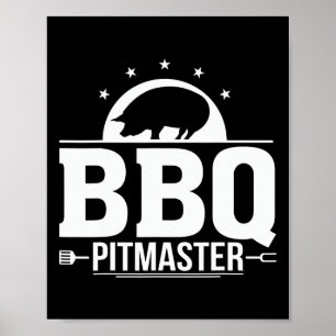 Bbq Pitmaster Grill Master Tee For Byrbecue Lovers Poster