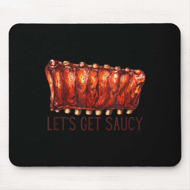 Bbq ribs let's get saucy pit master cookoff mouse pad (Front)
