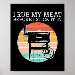 Bbq Rub My Meat Before Stick Retro Funny Byrbecue Poster