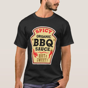 Bbq Sauce Hot Spicy Grill Ketchup Byrbeque Hallowe T-Shirt