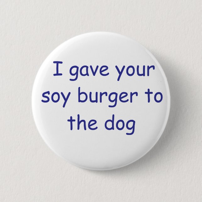BBQ Soy Burger 2 Inch Round Button (Front)