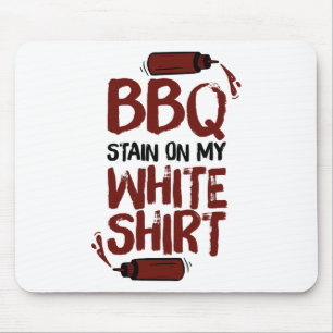 Bbq Stain On My White 1 Mouse Pad