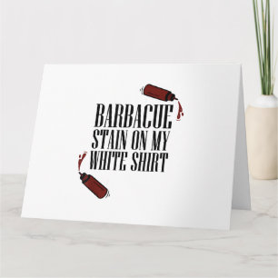 BBQ Stain on my White Card