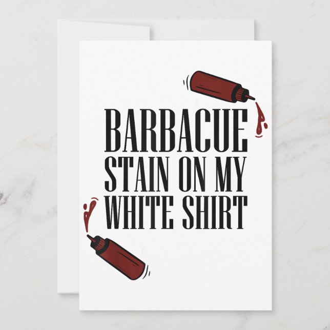 BBQ Stain on my White  Invitation (Front)
