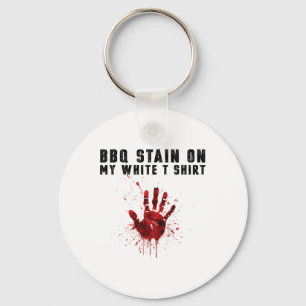 Bbq Stain On My White Keychain