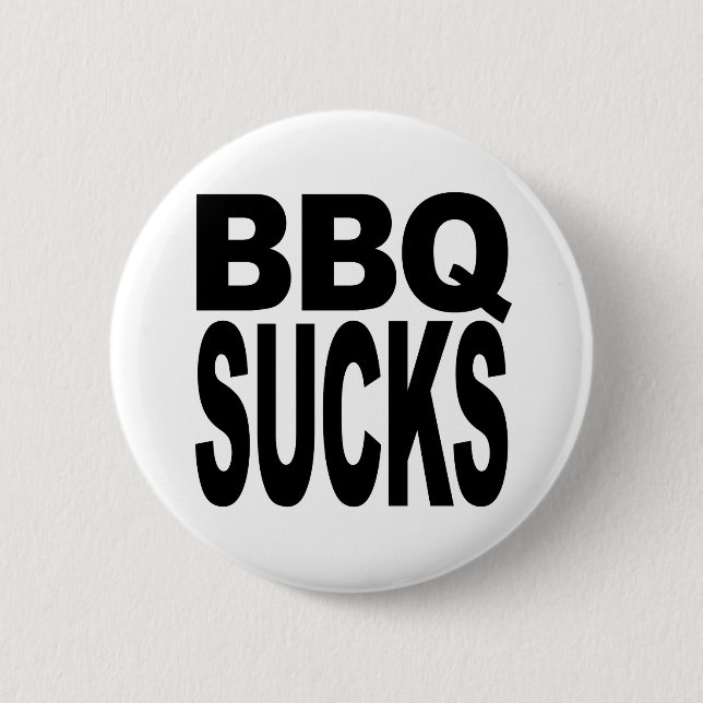 BBQ Sucks 2 Inch Round Button (Front)