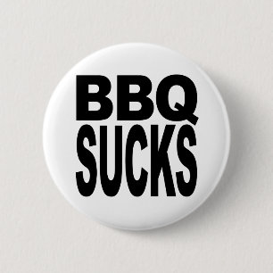 BBQ Sucks 2 Inch Round Button