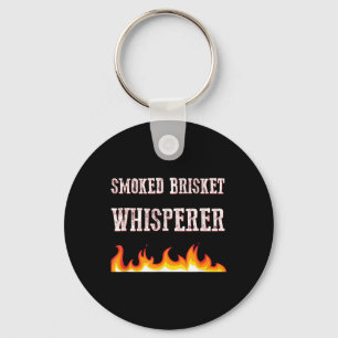 Bbq Theme - Smoked Brisket Whisperer - Smoking Mea Keychain