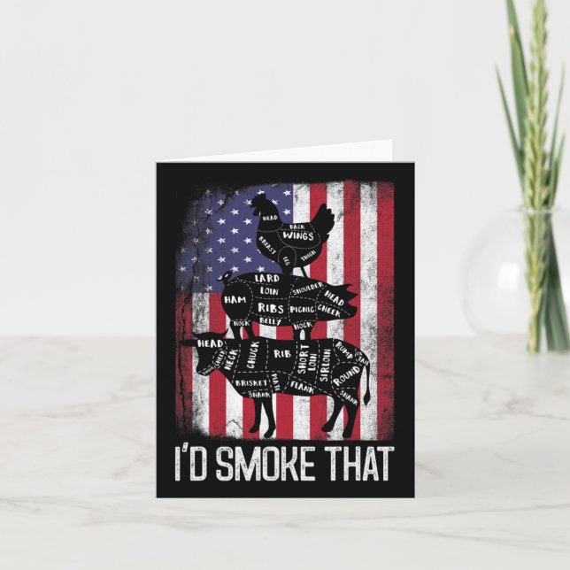 Bbq Usa Flag I'd Smoke That Beef Pork Chicken Butc Card (Front)