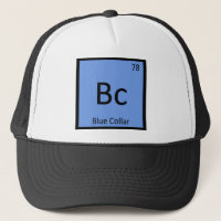 Bc - Blue Collar Worker Chemistry Periodic Table