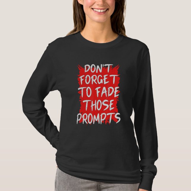 Bcba Fade Those Prompts Behaviour Analysis Analyst T-Shirt (Front)