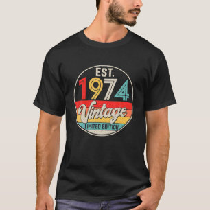 Bday 48 Year Old Vintage 1974 Limited Edition 48th T-Shirt